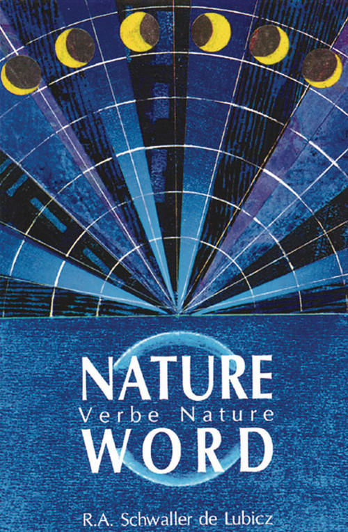 Nature Word by R. A. Schwaller de Lubicz, 9780892810369