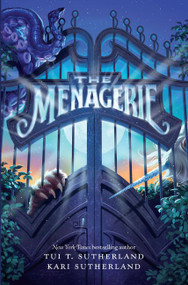 The Menagerie - 9780060780661 by Tui T. Sutherland, Kari H. Sutherland, 9780060780661