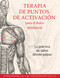 Terapia de puntos de activación para el dolor miofascial (La práctica de saber dónde palpar) by Donna Finando, Steven Finando, 9781620554784