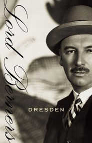Dresden by Lord Gerald Hugh Tyrwitt-Wilson Berners, 9781933527154