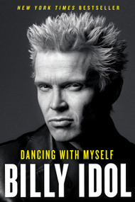 Dancing with Myself - 9781451628517 by Billy Idol