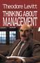 Thinking About Management by Mortimer Levitt, 9780684863993