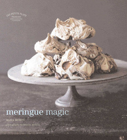 Les Petits Plats Francais: Meringue Magic by Alisa Morov, 9780857202505
