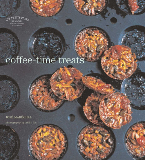 Les Petits Plats Francais: Coffee-Time Treats by José Maréchal, 9780857202512