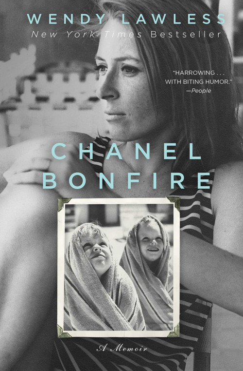 Chanel Bonfire (A Book Club Recommendation!) by Wendy Lawless, 9781476745480