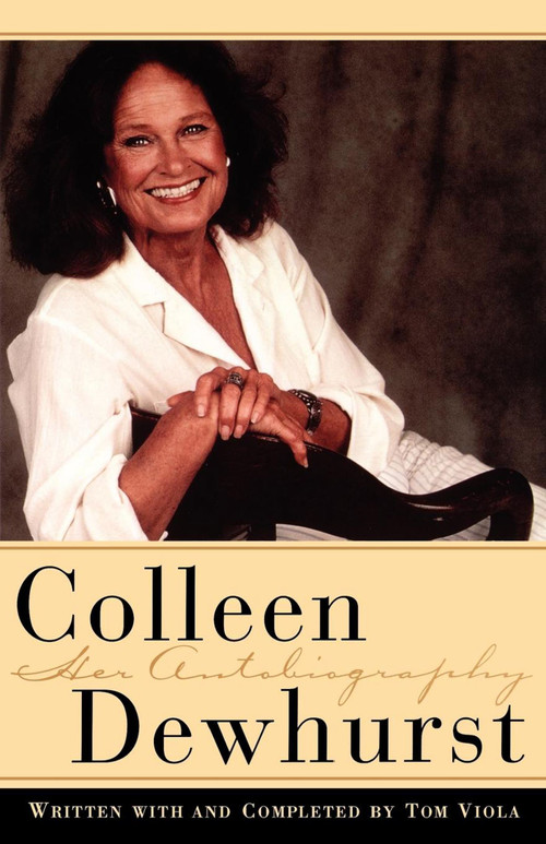 Colleen Dewhurst by Tom Viola, Colleen Dewhurst, 9780743242707