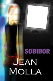 Sobibor by Jean Molla, 9780954691240