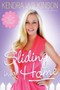 Sliding Into Home by Kendra Wilkinson, Jon Warech, 9781439180921