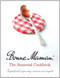 Bonne Maman: The Seasonal Cookbook by Bonne Maman, 9780857202093