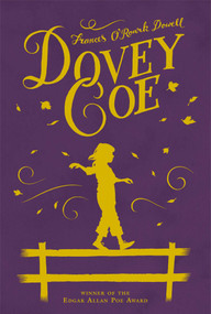 Dovey Coe - 9780689846670 by Frances O'Roark Dowell, 9780689846670