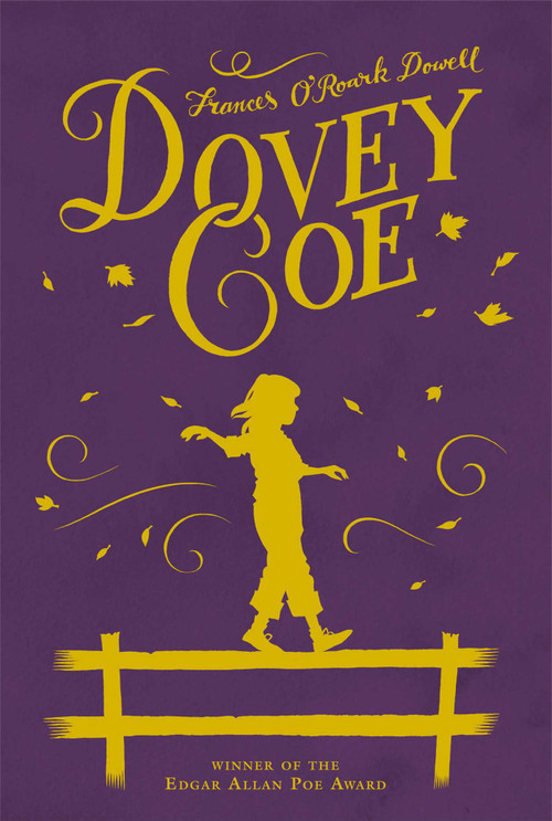 Dovey Coe - 9780689846670 by Frances O'Roark Dowell, 9780689846670