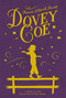 Dovey Coe - 9780689846670 by Frances O'Roark Dowell, 9780689846670