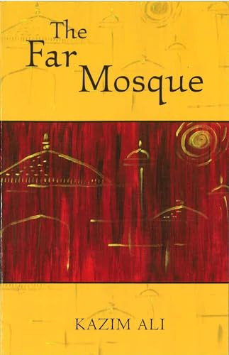 The Far Mosque by Kazim Ali, 9781882295531