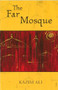 The Far Mosque by Kazim Ali, 9781882295531