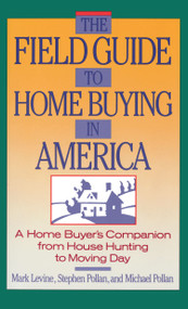 Field Guide to Home Buying in America by Stephen M. Pollan, 9780671639617