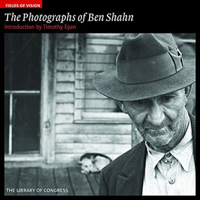 The Photographs of Ben Shahn (The Library of Congress) by Timothy Egan, 9781904832409