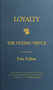 Loyalty (The Vexing Virtue) by Eric Felten, 9781439176870