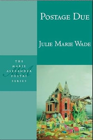 Postage Due by Julie Marie Wade, 9781935210443