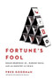 Fortune's Fool (Edgar Bronfman, Jr., Warner Music, and an Industry in Crisis) by Fred Goodman, 9780743269995