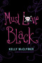Must Love Black by Kelly McClymer, 9781416949039