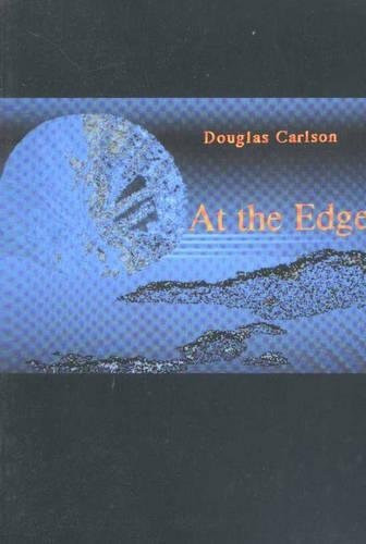 At The Edge by Douglas Carlson, 9780934834292