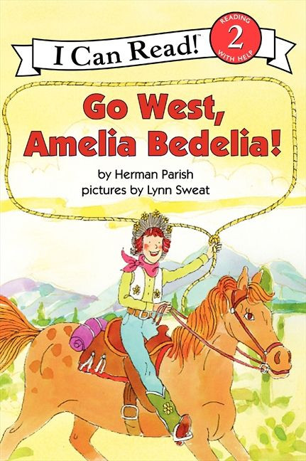 Go West, Amelia Bedelia! - 9780060843632 by Herman Parish, Lynn Sweat, 9780060843632