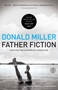 Father Fiction (Chapters for a Fatherless Generation) by Donald Miller, 9781439190531