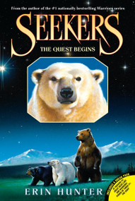 Seekers #1: The Quest Begins - 9780060871246 by Erin Hunter, 9780060871246