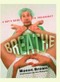 Breathe (A Guy's Guide to Pregnancy) by Mason Brown, Joe Oesterle, 9780743219709