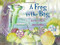 A Frog in the Bog - 9781481444521 by Karma Wilson, Joan Rankin, 9781481444521