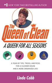A Queen for All Seasons (A Year of Tips, Tricks, and Picks for a Cleaner House and a More Organized Life!) by Linda Cobb, 9780743428316