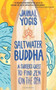 Saltwater Buddha (A Surfer's Quest to Find Zen on the Sea) by Jaimal Yogis, 9780861715350