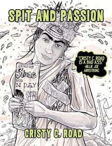 Spit and Passion by Cristy  C. Road, 9781558618077