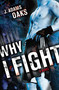 Why I Fight - 9781442402546 by J. Adams Oaks, 9781442402546