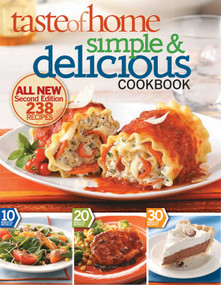 Taste of Home Simple & Delicious, Second Edition (ALL NEW Second Edition 242 Recipes) by Taste Of Home, 9780898217674