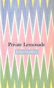 Private Lemonade by John Godfrey, 9780970625076
