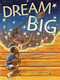 Dream Big (Michael Jordan and the Pursuit of Excellence) by Deloris Jordan, Barry Root, 9781442412705
