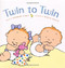 Twin to Twin by Margaret O'Hair, Thierry Courtin, 9780689844942