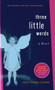Three Little Words (A Memoir) - 9781416948070 by Ashley Rhodes-Courter, 9781416948070