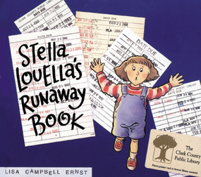 Stella Louella's Runaway Book by Lisa Campbell Ernst, Lisa Campbell Ernst, 9780689844607