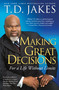Making Great Decisions (For a Life Without Limits) by T.D. Jakes, 9781416547327