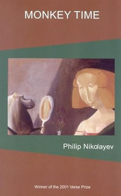 Monkey Time by Philip Nikolayev, 9780970367297