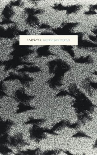 Sources by Devin Johnston, 9781933527161