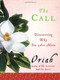 The Call (Discovering Why You Are Here) by Oriah, 9780061116698