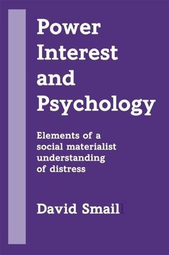 Power, Interest and Psychology by David Smail, 9781898059714