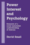 Power, Interest and Psychology by David Smail, 9781898059714