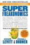 SuperFreakonomics (Global Cooling, Patriotic Prostitutes, and Why Suicide Bombers Should Buy Life Insurance) - 9780060889586 by Steven D. Levitt, Stephen J. Dubner, 9780060889586