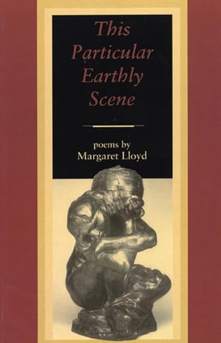 This Particular Earthly Scene by Margaret Lloyd, 9780914086994