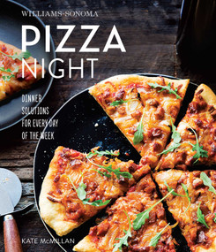 Pizza Night (Williams-Sonoma) by Kate McMillan, 9781616287320