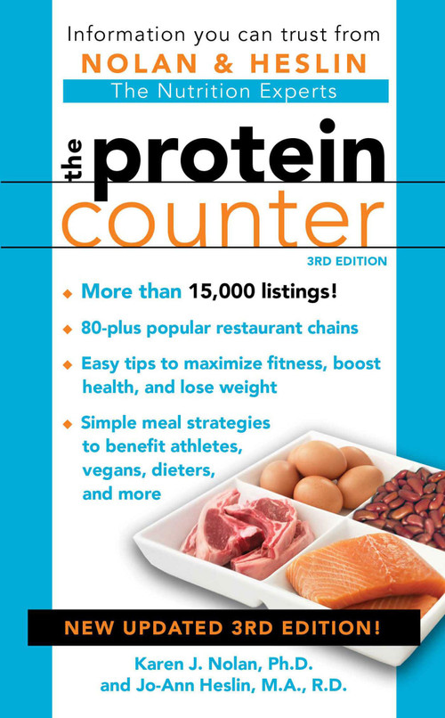 The Protein Counter 3rd Edition (3rd Edition) by Jo-Ann Heslin, Karen J Nolan, 9781416509844